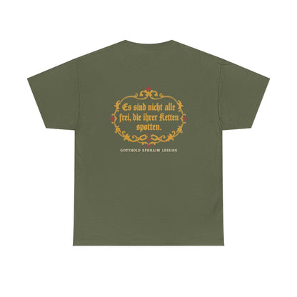 Unisex T-Shirt mit Zitat - Lessing - Ketten spotten (Druck hinten) – back