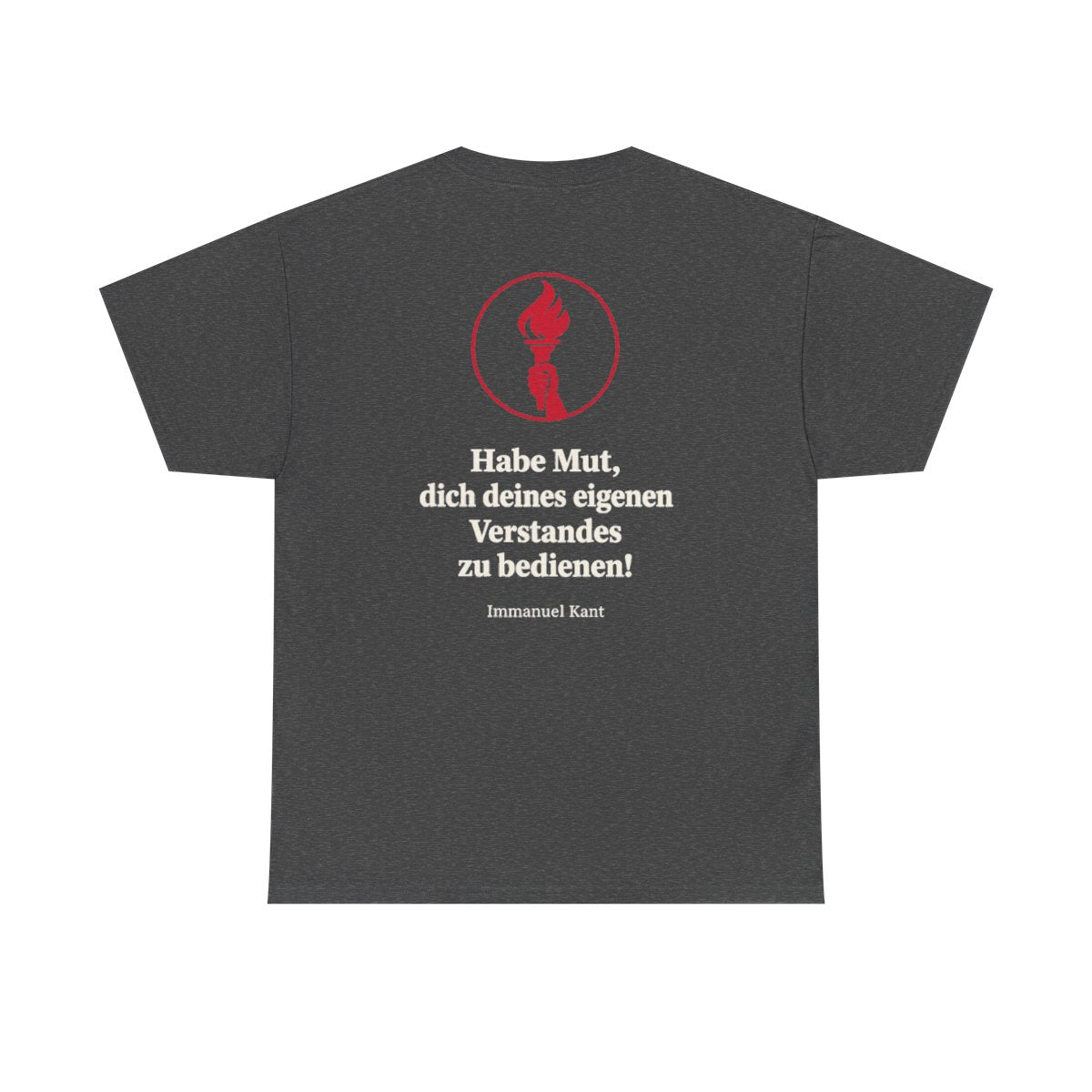 Unisex T-Shirt mit Zitat - Kant - Habe Mut Fackel (Druck hinten) – back