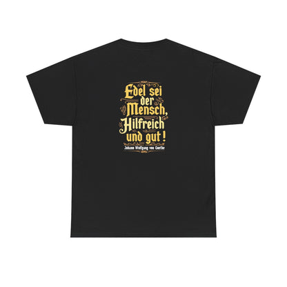 Unisex T-Shirt mit Zitat - Goethe - Edel sei der Mensch (Druck hinten) – back