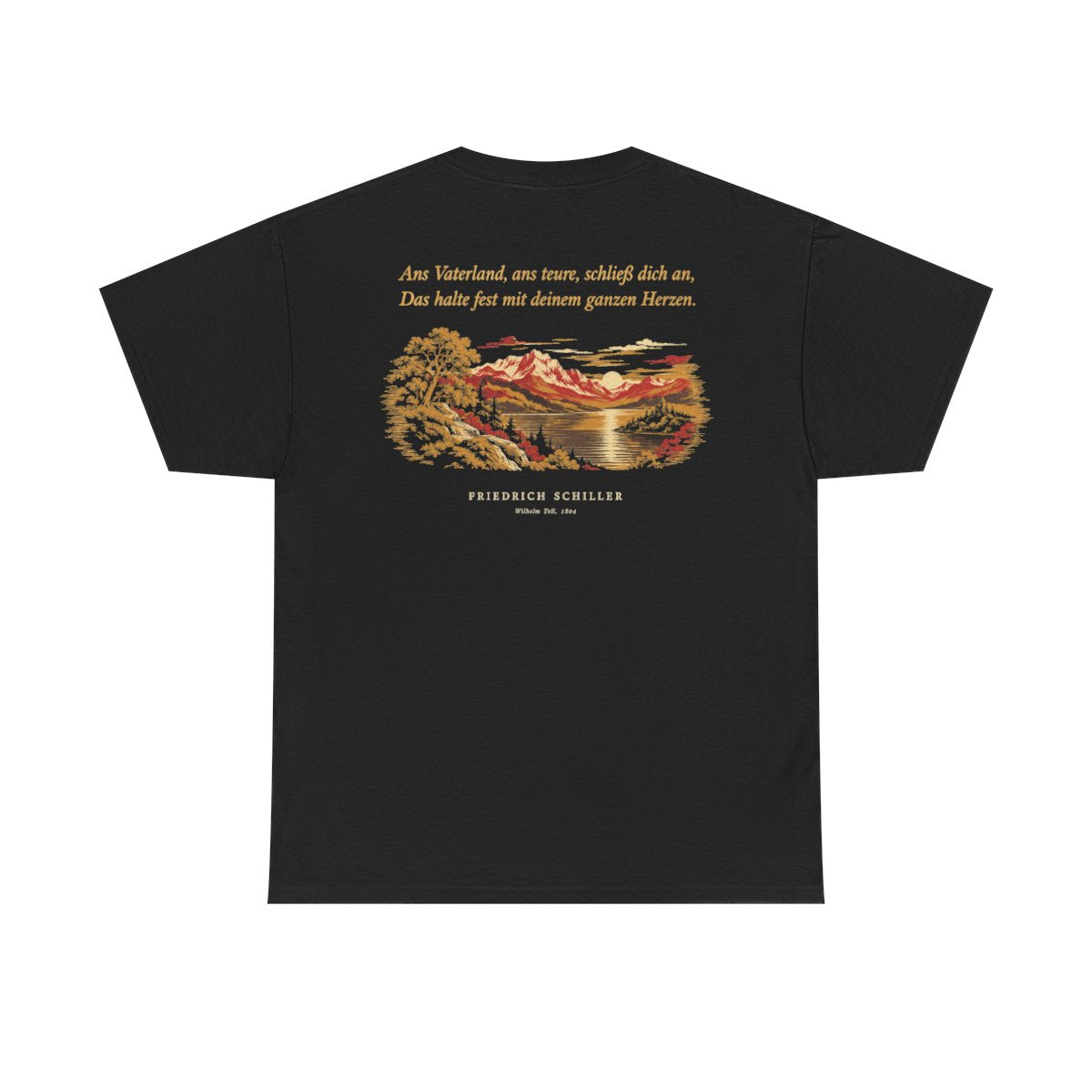 Unisex T-Shirt mit Zitat - Schiller - Ans Vaterland, ans teure, schließ dich an Nachtstück (Druck hinten) – back