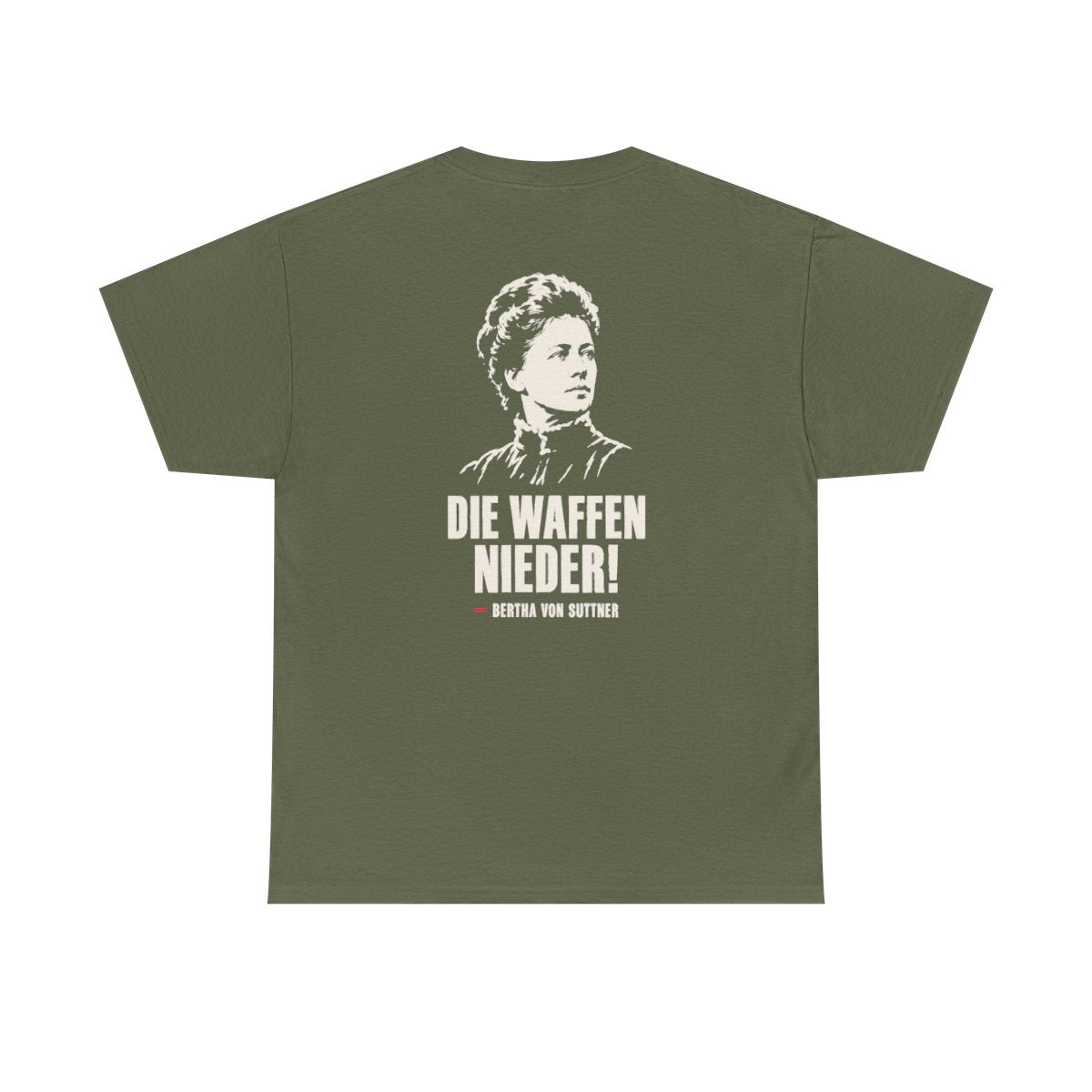 Unisex T-Shirt mit Zitat - Bertha von Suttner - Die Waffen nieder (Druck hinten) – back