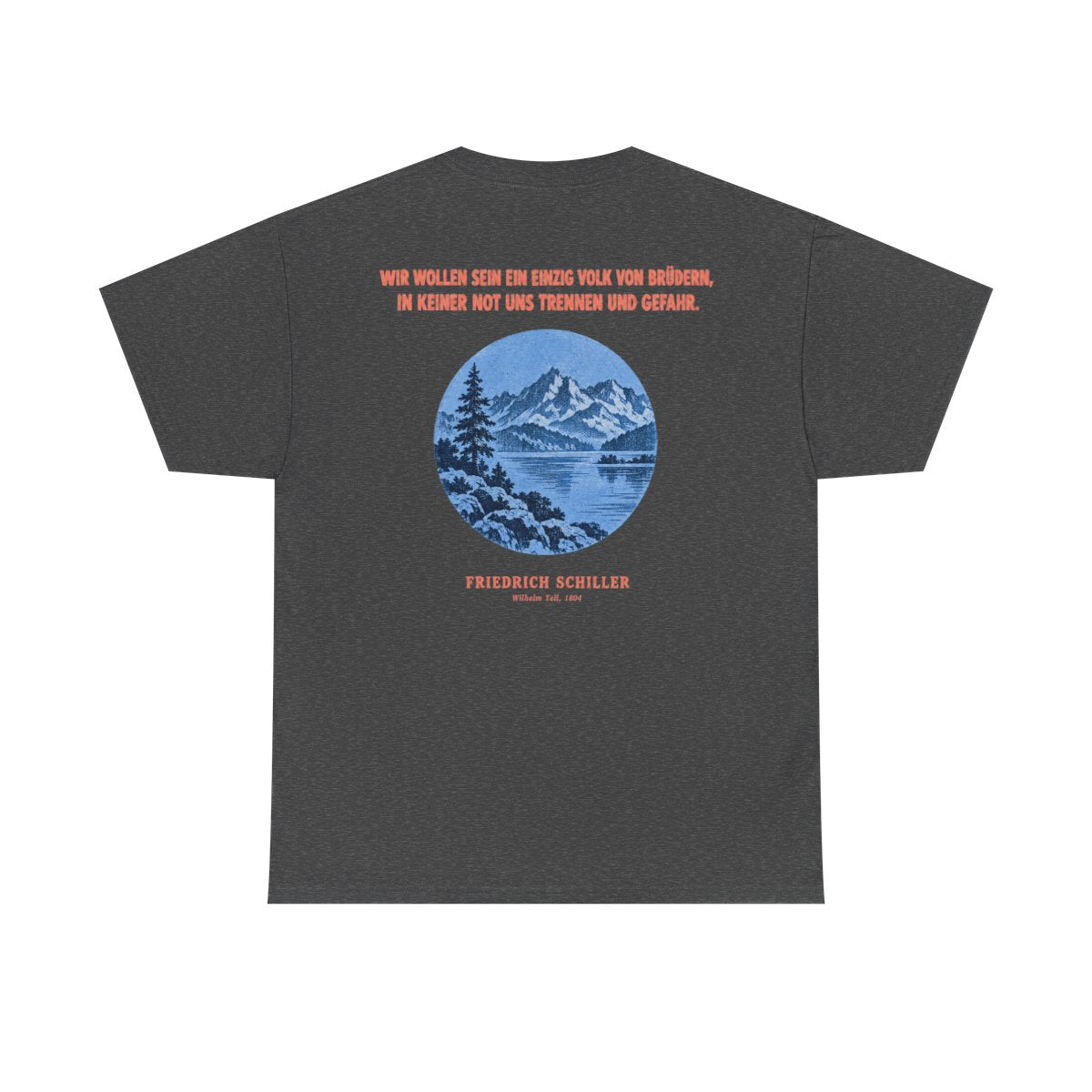Unisex T-Shirt mit Zitat - Schiller - Wir wollen sein ein einzig (Druck hinten) – back
