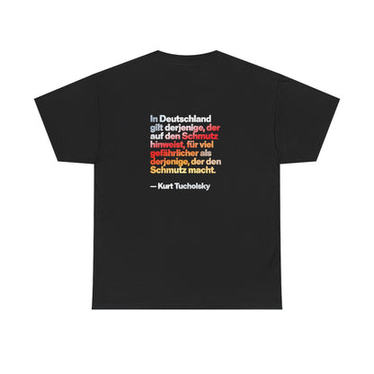 Unisex T-Shirt mit Zitat - Tucholsky - Schmutz (Druck hinten) – back