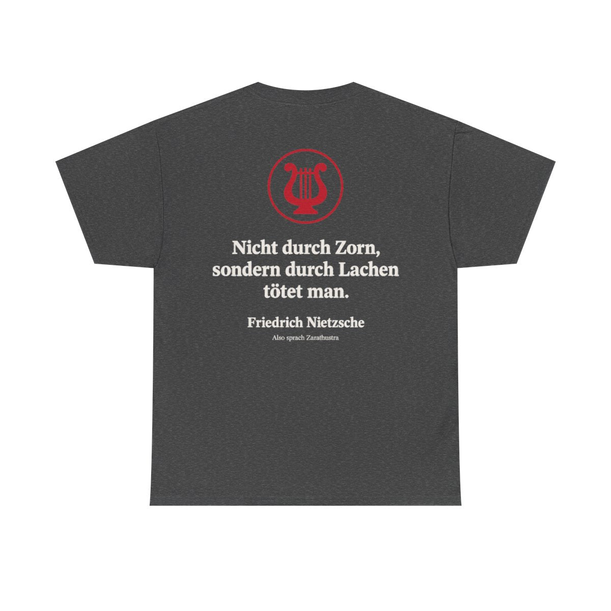 Unisex T-Shirt mit Zitat - Nietzsche - Nicht durch Zorn Symbol (Druck hinten) – back