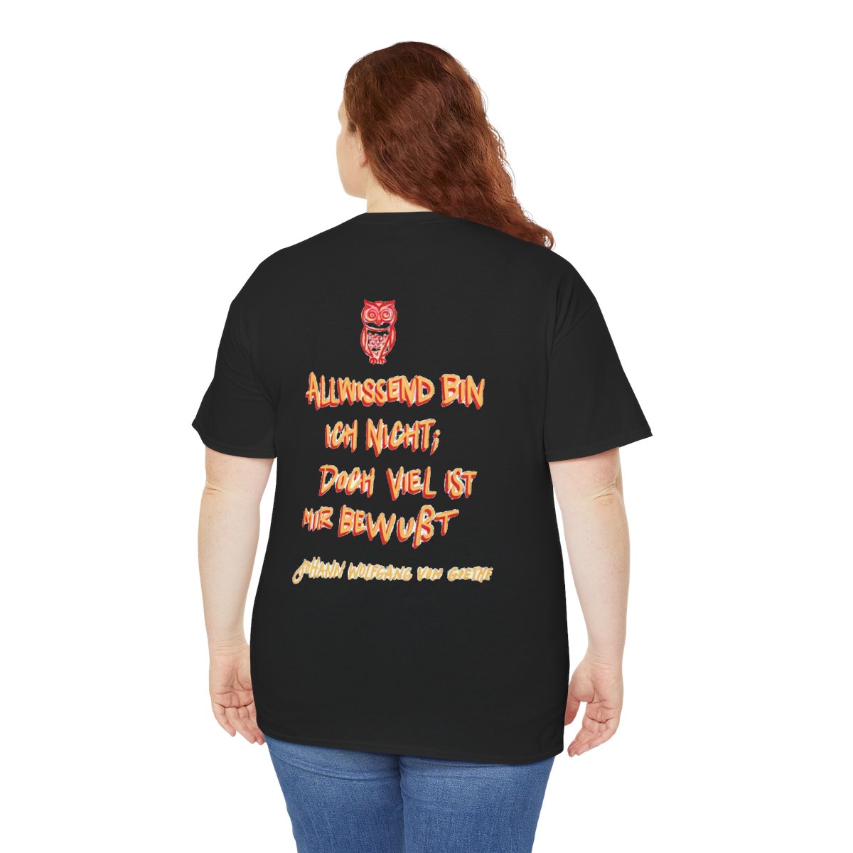 Unisex T-Shirt mit Zitat - Goethe - Allwissend bin ich nicht (Druck hinten) – person-5-back