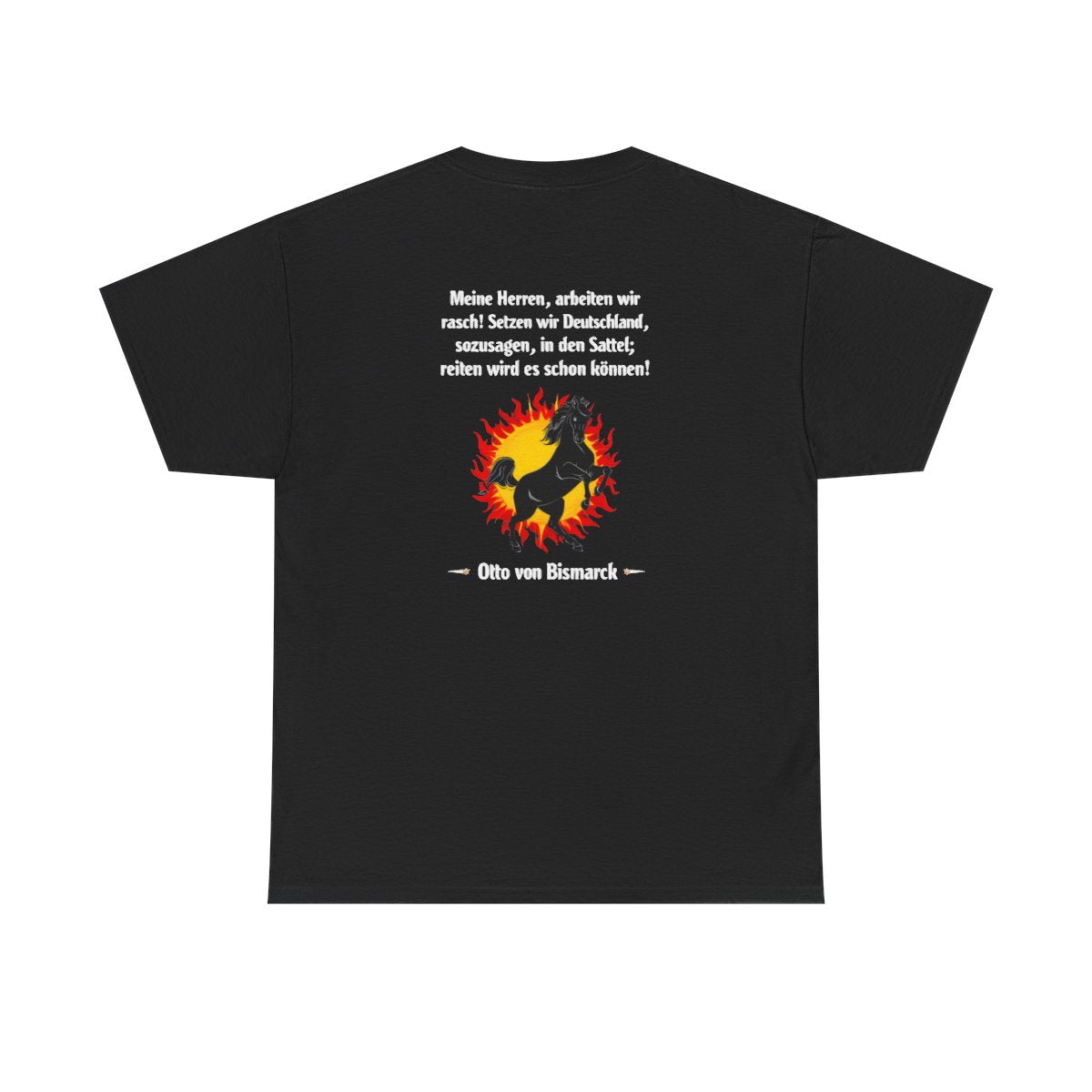 Unisex T-Shirt mit Zitat - Bismarck - Deutschland in den Sattel (Druck hinten) – back