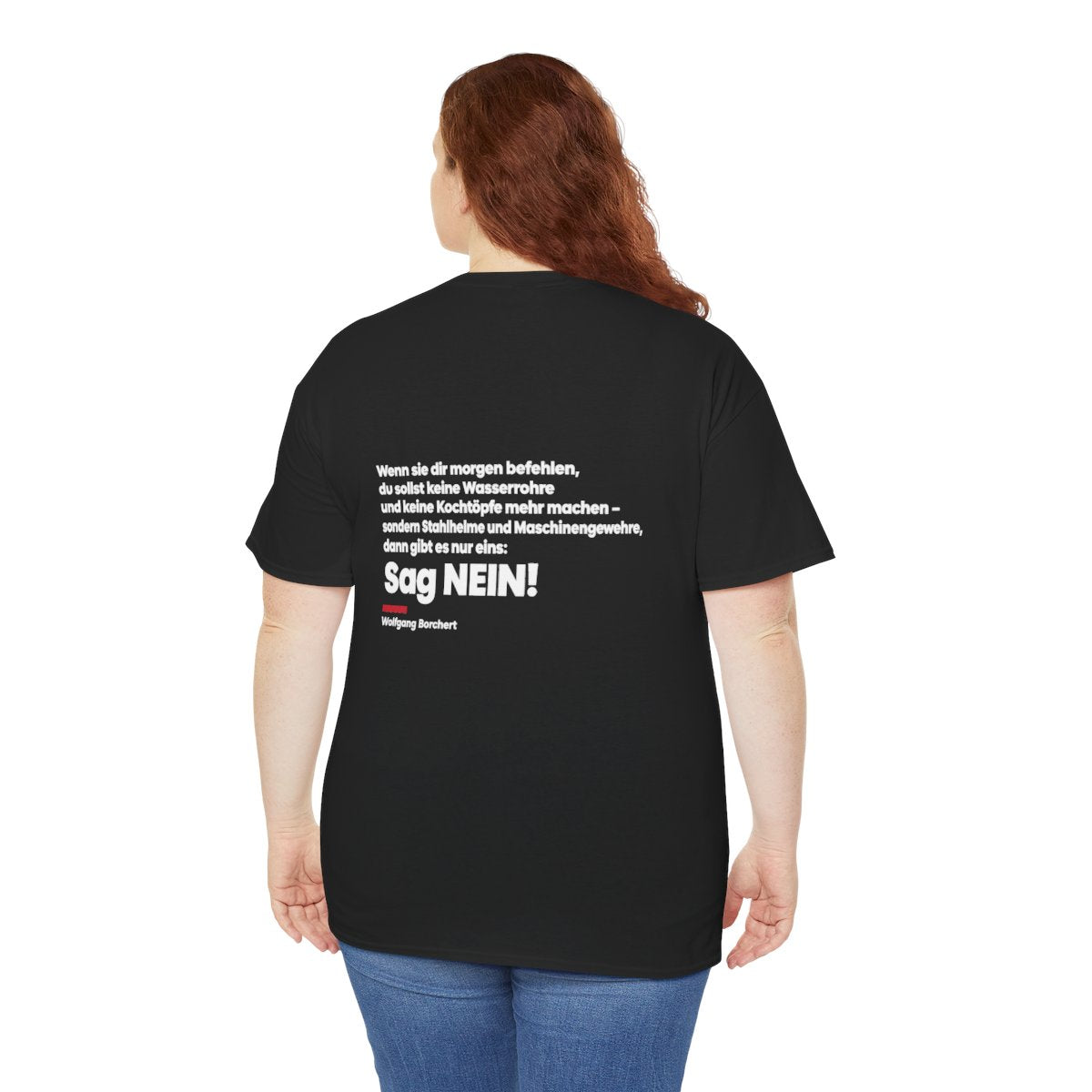 Unisex T-Shirt mit Zitat - Borchert - Sag Nein (Druck hinten) – person-5-back