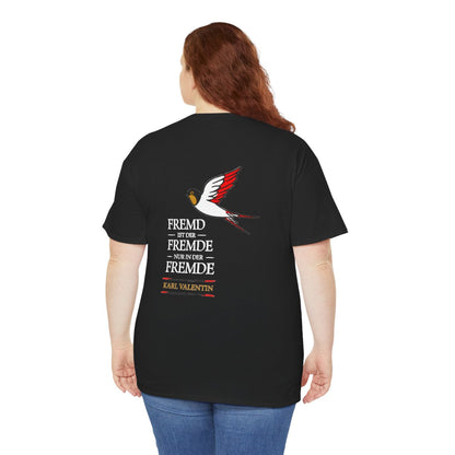 Unisex T-Shirt mit Zitat - Valentin - Fremd ist der Fremde (Druck hinten) – person-5-back