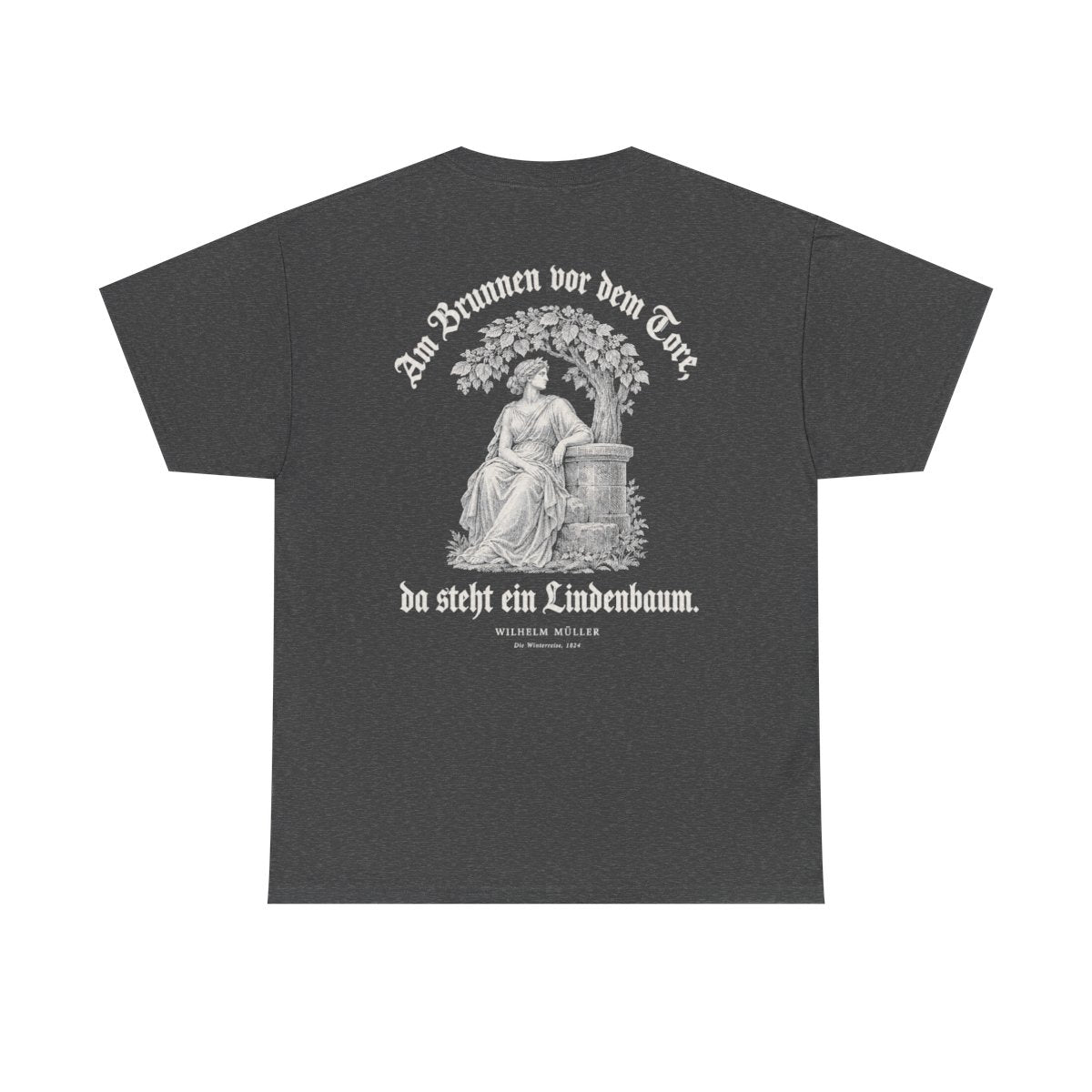 Unisex T-Shirt mit Zitat - Müller - Am Brunnen vor dem Tore Gravur (Druck hinten) – back