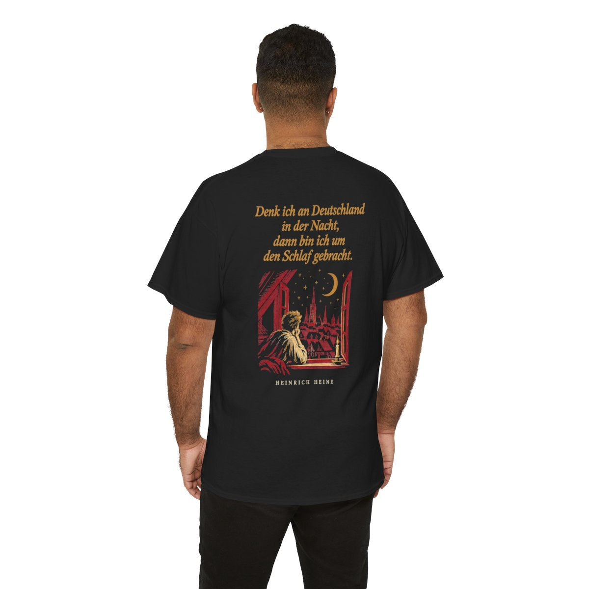 Unisex T-Shirt mit Zitat - Heine - Denk ich an Deutschland Nachtfenster (Druck hinten) – person-6-back
