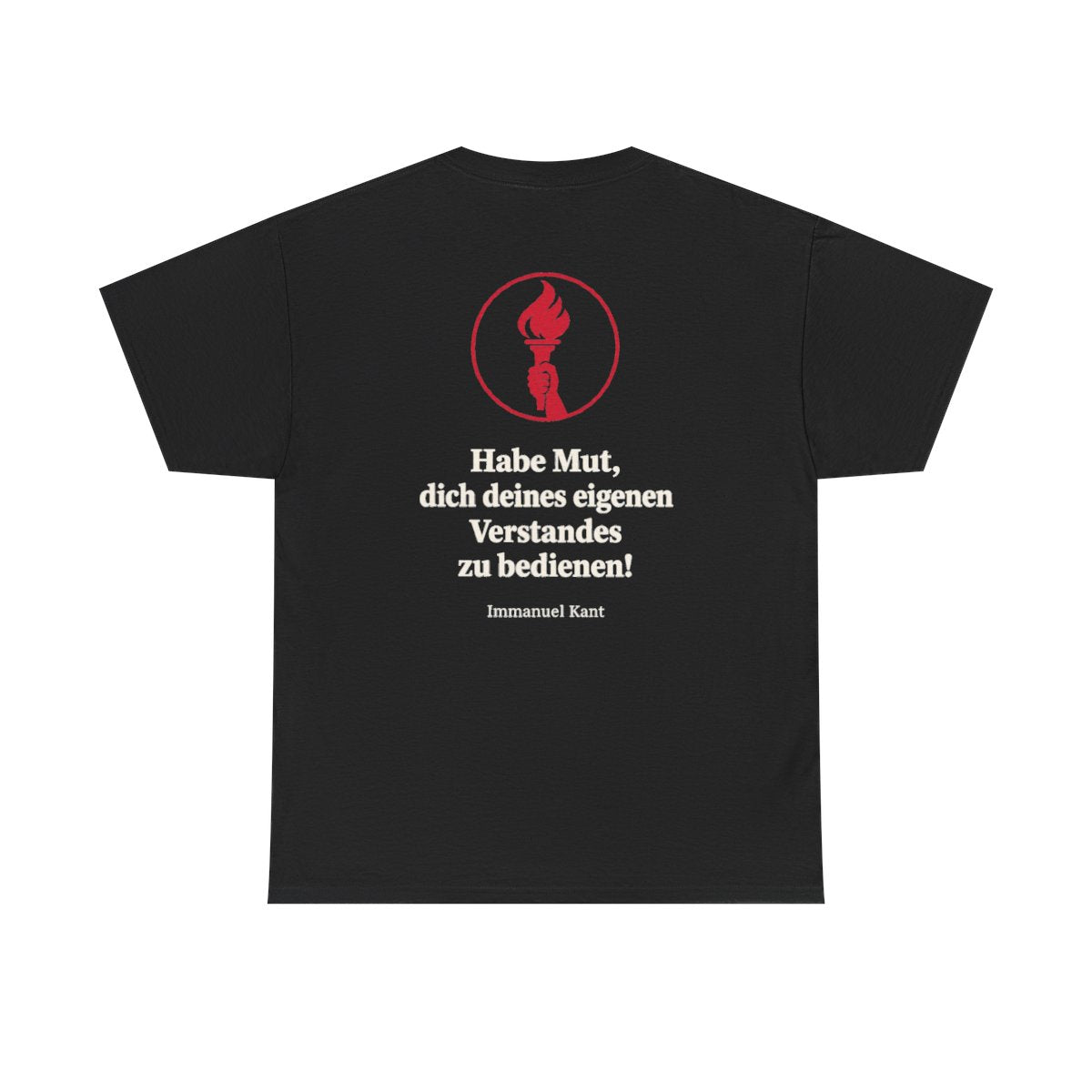 Unisex T-Shirt mit Zitat - Kant - Habe Mut Fackel (Druck hinten) – back