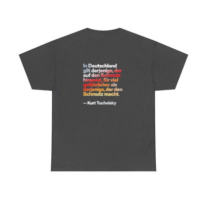 Unisex T-Shirt mit Zitat - Tucholsky - Schmutz (Druck hinten) – back