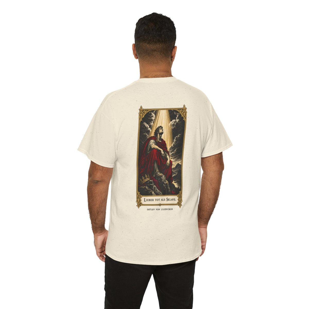 Unisex T-Shirt mit Zitat - Liliencron - Lieber tot als Sklave (Druck hinten) – person-6-back
