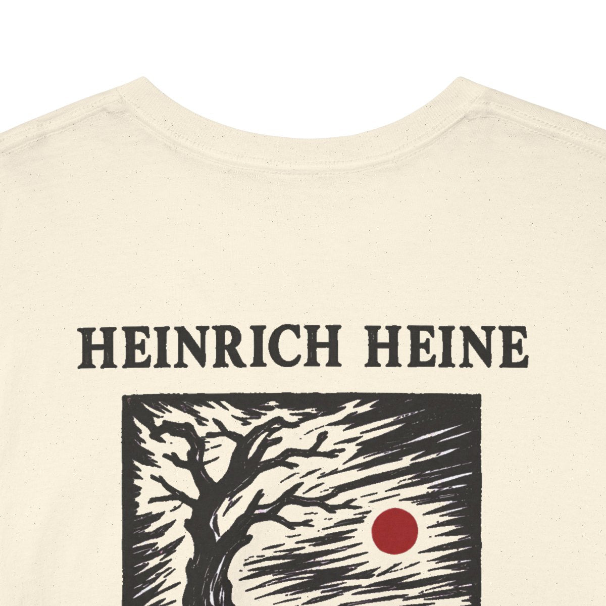 Unisex T-Shirt mit Zitat - Heine - Wenn du aber gar nichts hast (Druck hinten) – back-collar-closeup