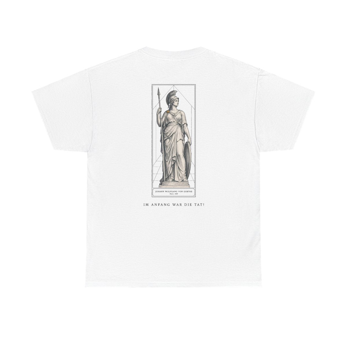 Unisex T-Shirt mit Zitat - Goethe - Im Anfang war die Tat (Druck hinten) – back