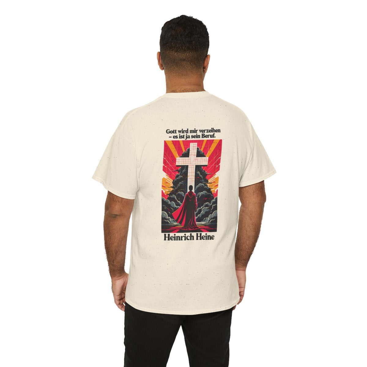 Unisex T-Shirt mit Zitat - Heine - Gott wird mir verzeihen (Druck hinten) – person-6-back