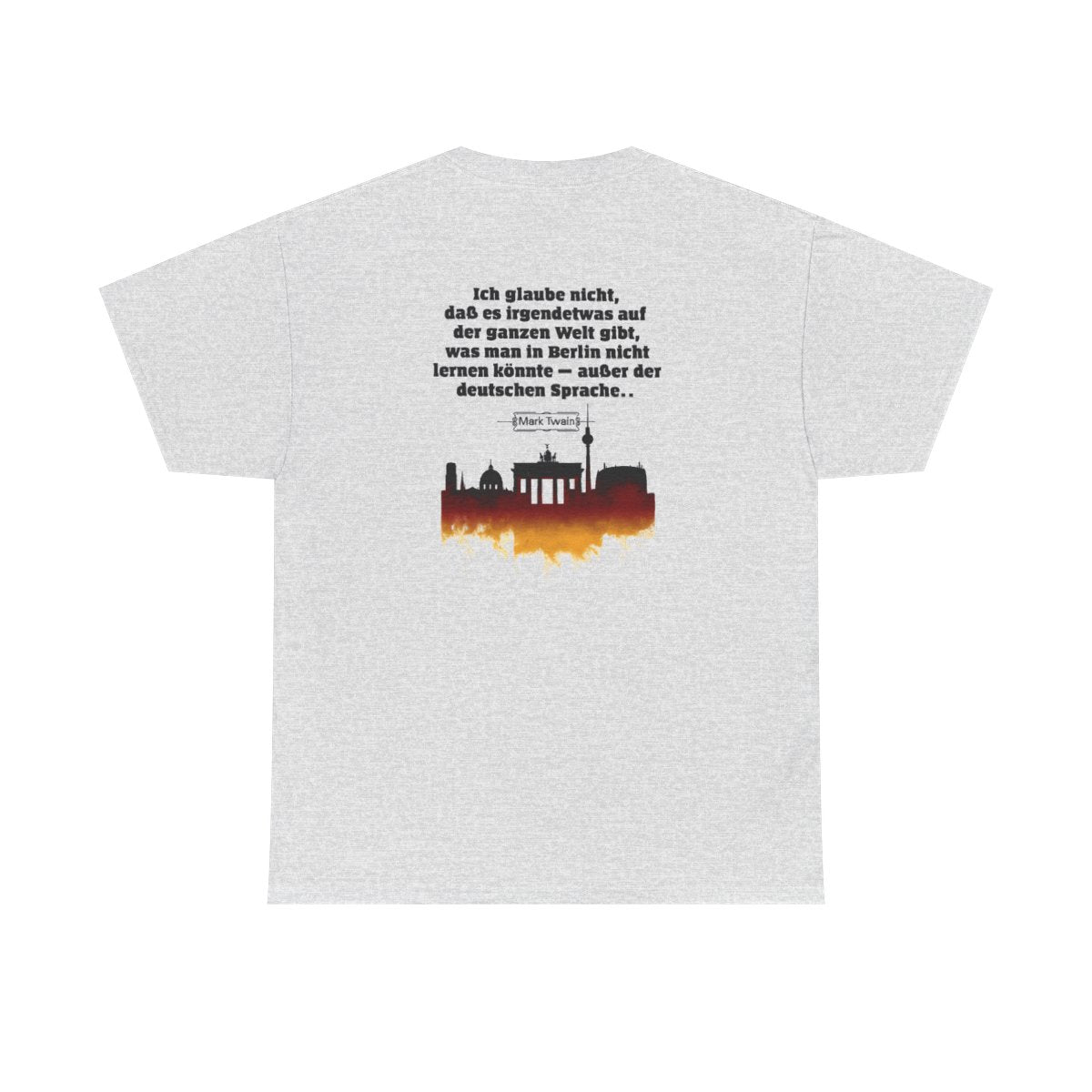 Unisex T-Shirt mit Zitat - Twain - Berlin und die deutsche Sprache (Druck hinten) – back