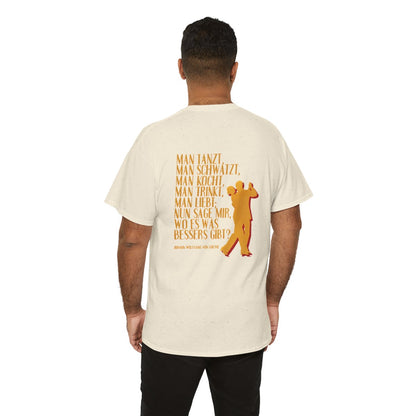 Unisex T-Shirt mit Zitat - Goethe - Man tanzt man trinkt (Druck hinten) – person-6-back