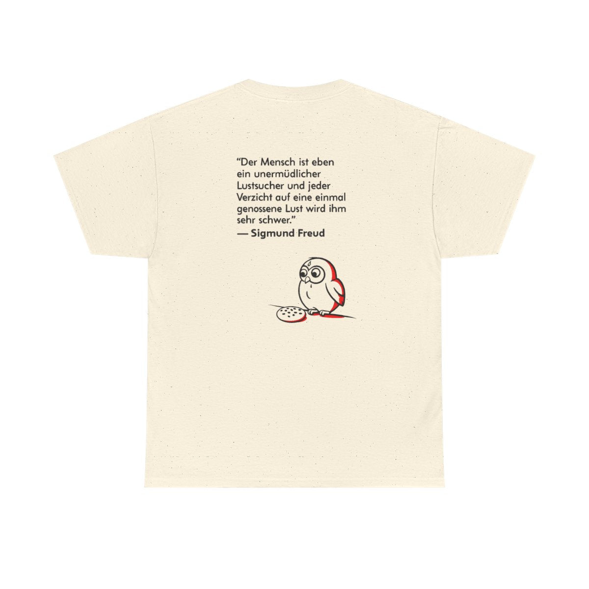 Unisex T-Shirt mit Zitat - Freud - Unermüdlicher Lustsucher (Druck hinten) – back