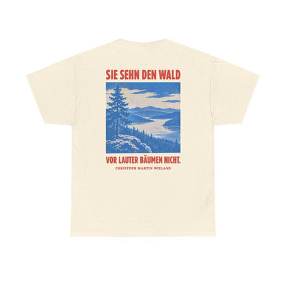 Unisex T-Shirt mit Zitat - Wieland - Sie sehn den Wald vor (Druck hinten) – back