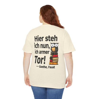 Unisex T-Shirt mit Zitat - Goethe - Ich armer Tor (Druck hinten) – person-5-back