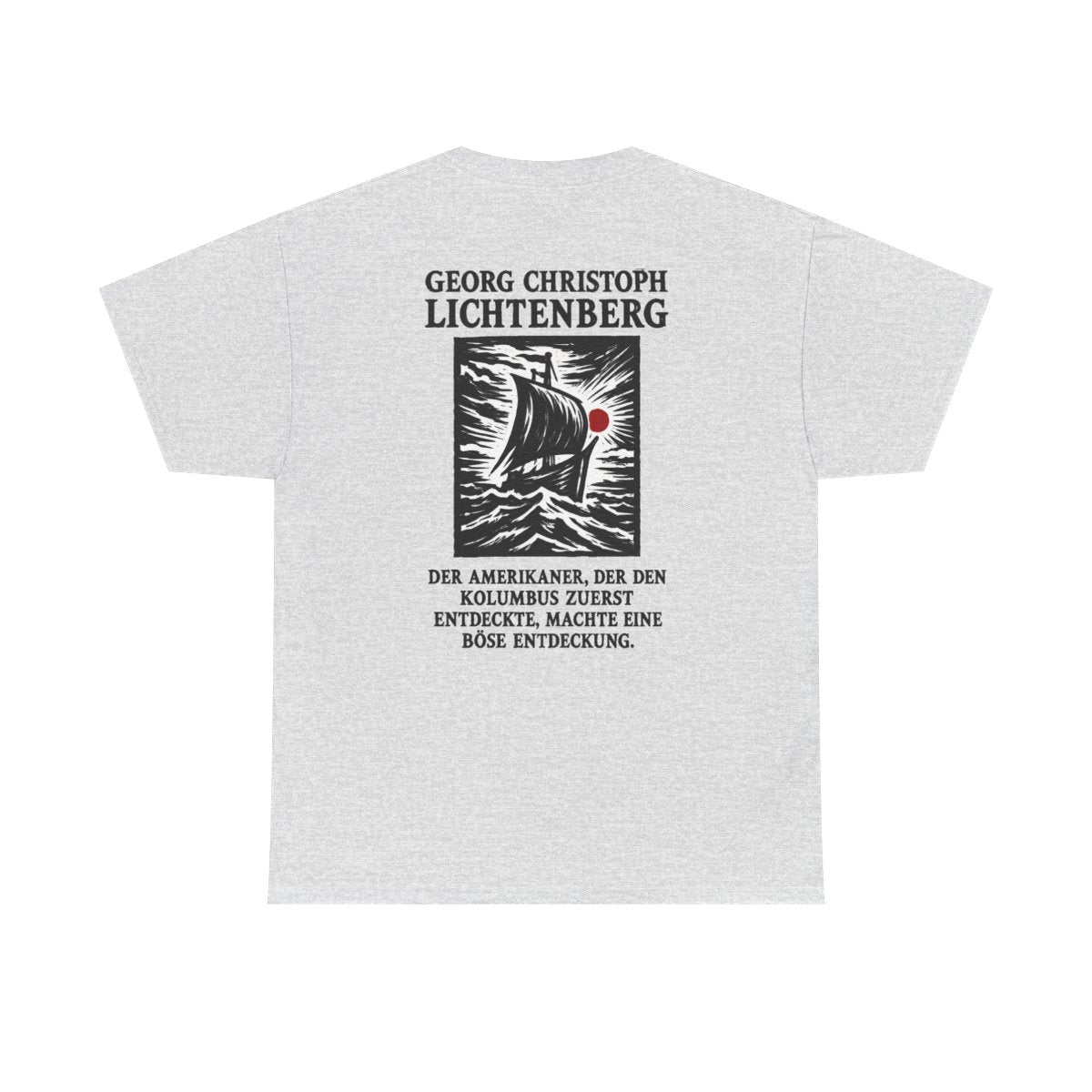 Unisex T-Shirt mit Zitat - Lichtenberg - Der Amerikaner (Druck hinten) – back