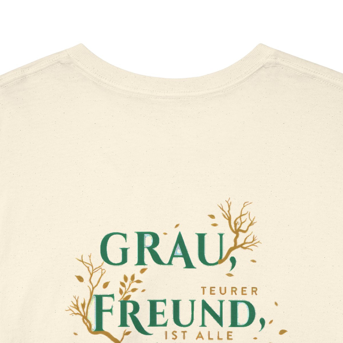 Unisex T-Shirt mit Zitat - Goethe - Goldner Baum (Druck hinten) – back-collar-closeup
