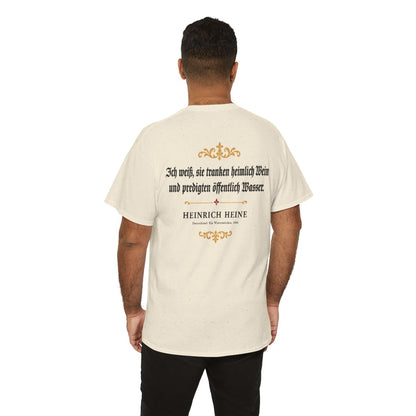 Unisex T-Shirt mit Zitat - Heine - Ich weiß, sie tranken heimlich Wein (Druck hinten) – person-6-back