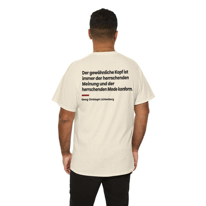 Unisex T-Shirt mit Zitat - Lichtenberg - Der gewöhnliche Kopf ist immer (Druck hinten) – person-6-back