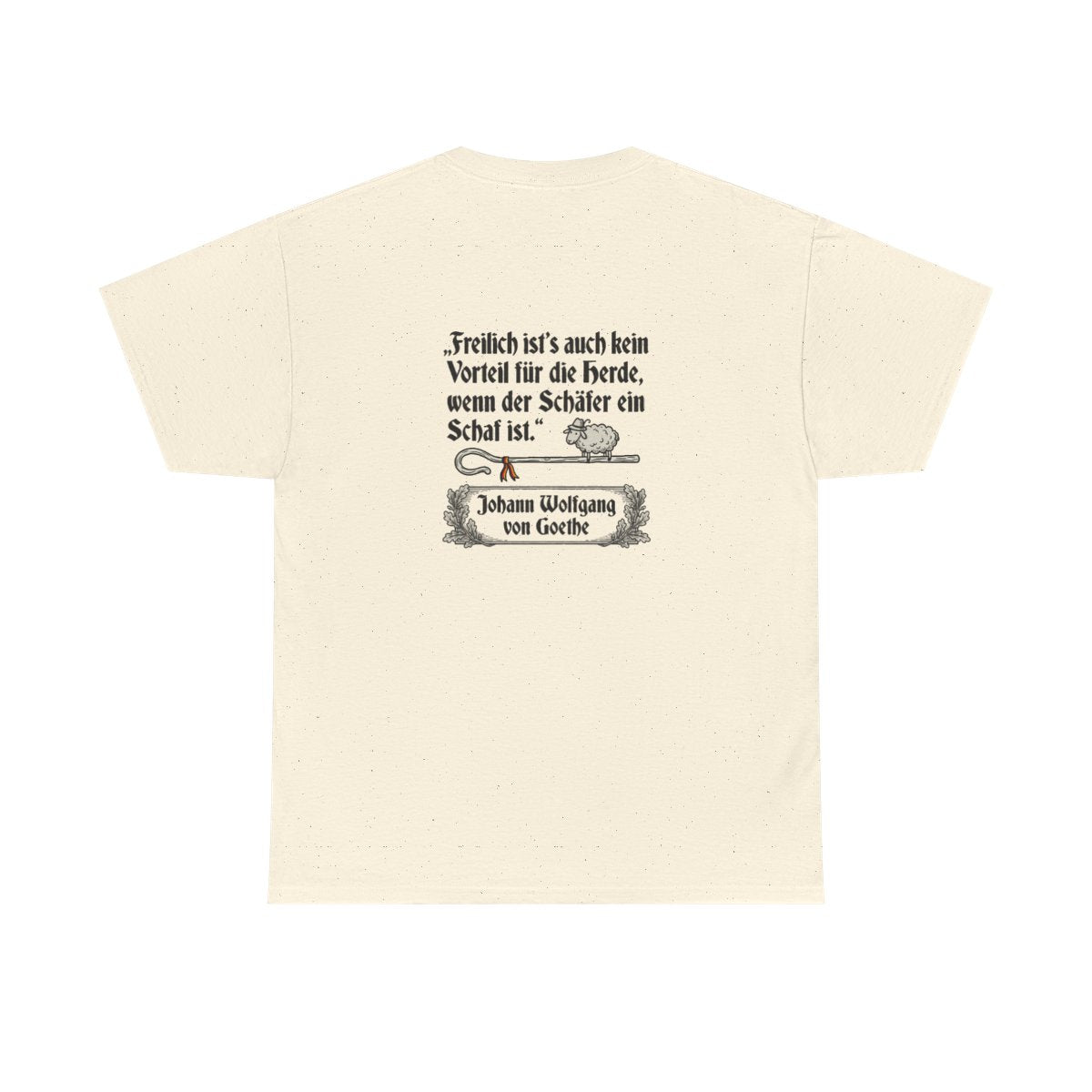 Unisex T-Shirt mit Zitat - Goethe - Schäfer ein Schaf (Druck hinten) – back