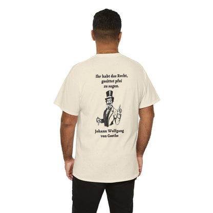Unisex T-Shirt mit Zitat - Goethe - Gesittet pfui sagen (Druck hinten) – person-6-back
