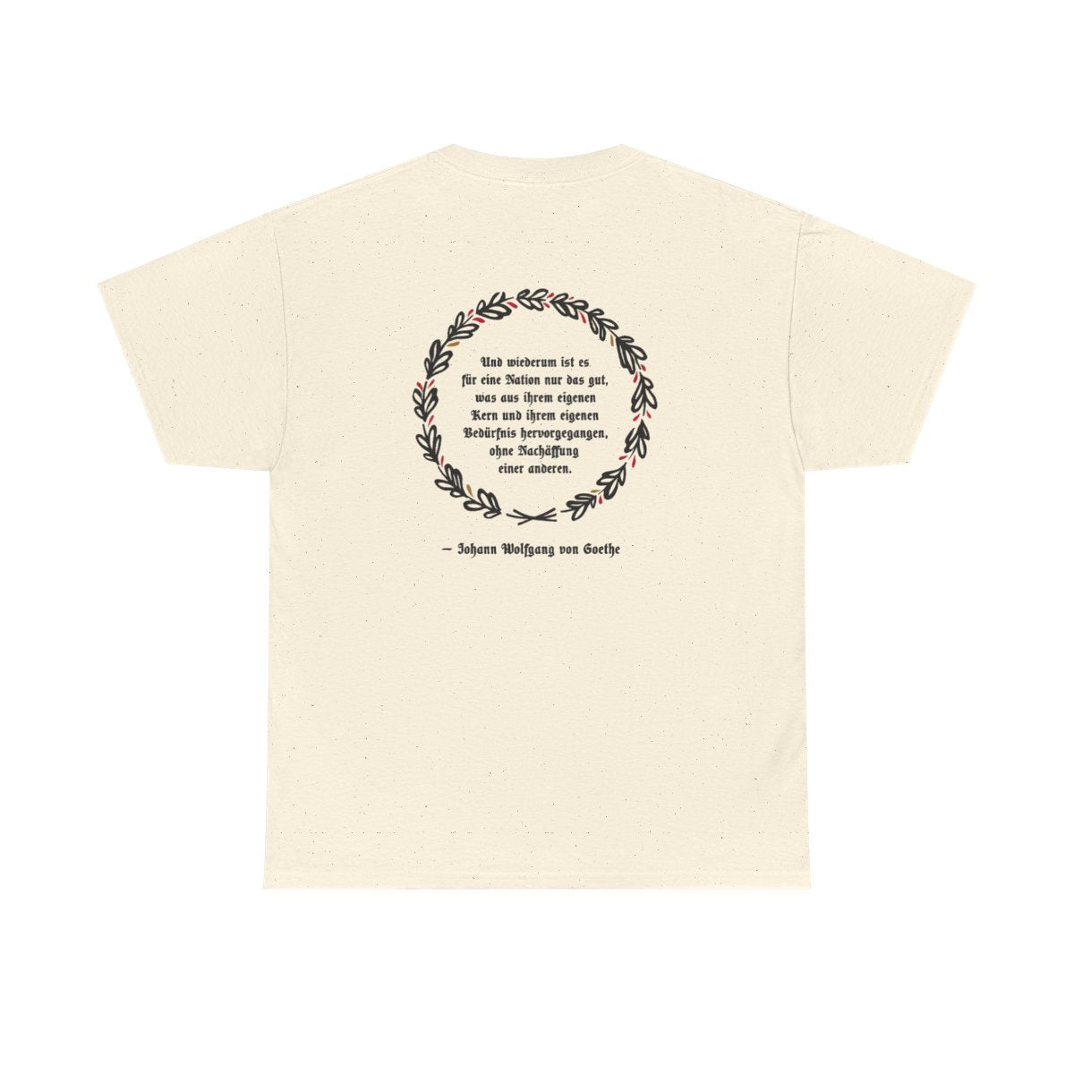 Unisex T-Shirt mit Zitat - Goethe - Ohne Nachäffung (Druck hinten) – back