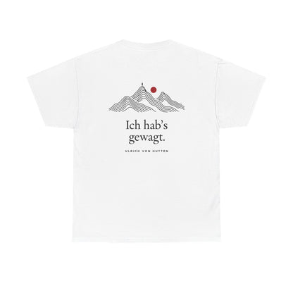 Unisex T-Shirt mit Zitat - Ulrich von Hutten - Ich habs gewagt (Druck hinten) – back