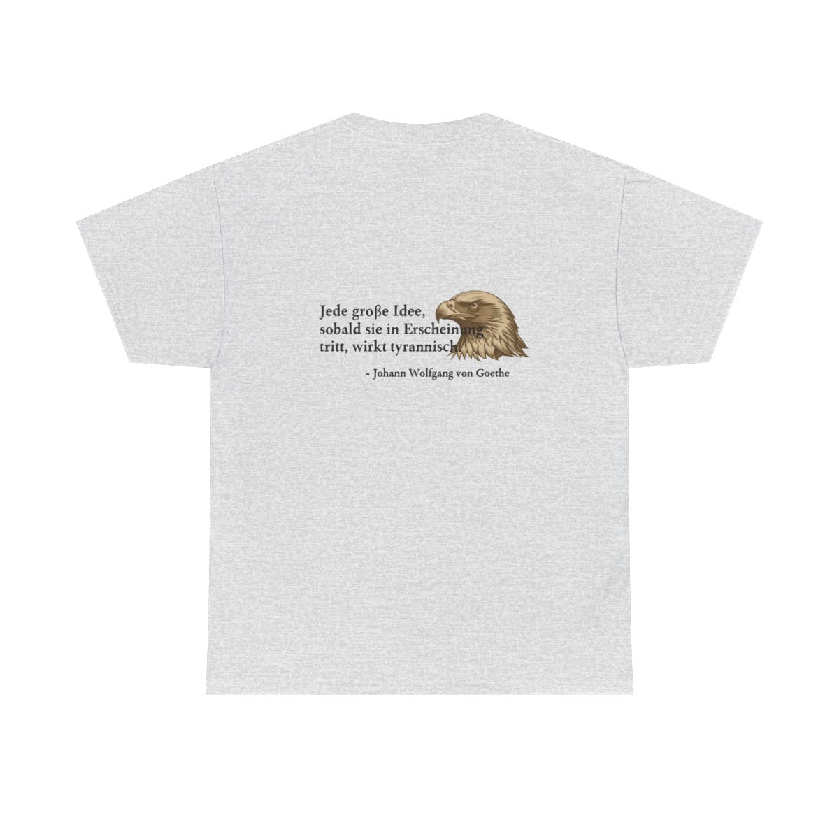 Unisex T-Shirt mit Zitat - Goethe - Große Idee (Druck hinten) – back