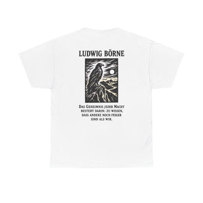 Unisex T-Shirt mit Zitat - Börne - Das Geheimnis jeder Macht besteht Holzschnitt (Druck hinten) – back