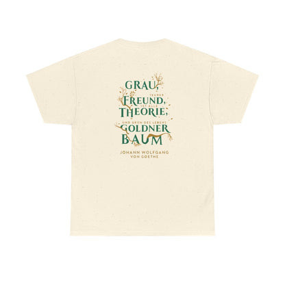 Unisex T-Shirt mit Zitat - Goethe - Goldner Baum (Druck hinten) – back