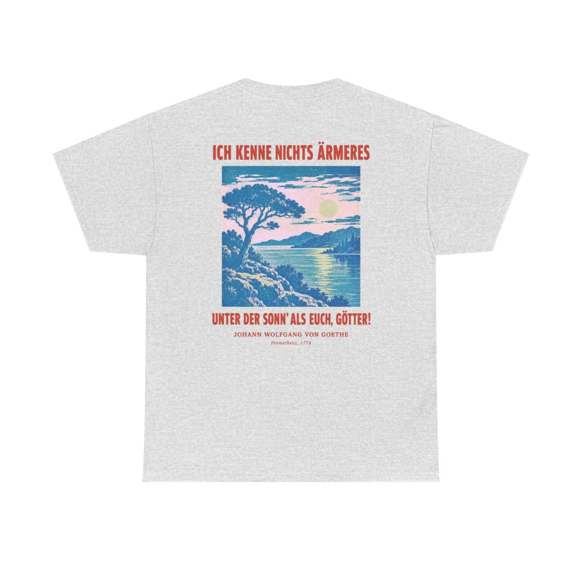 Unisex T-Shirt mit Zitat - Goethe - Ich kenne nichts Ärmeres (Druck hinten) – back