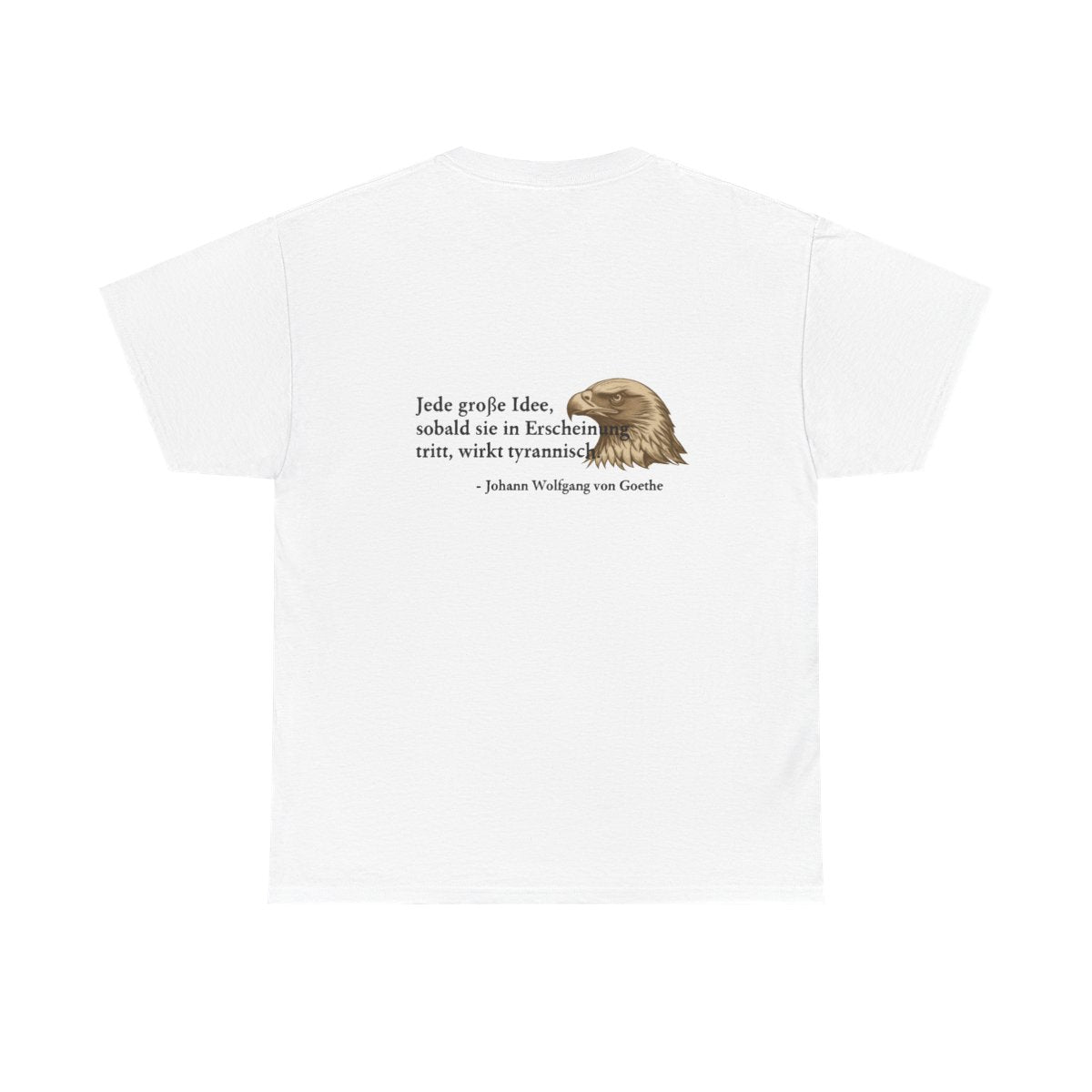 Unisex T-Shirt mit Zitat - Goethe - Große Idee (Druck hinten) – back