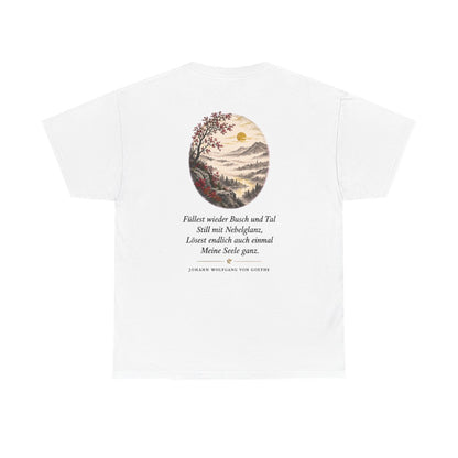 Unisex T-Shirt mit Zitat - Goethe - Füllest wieder Busch und Tal (Druck hinten) – back