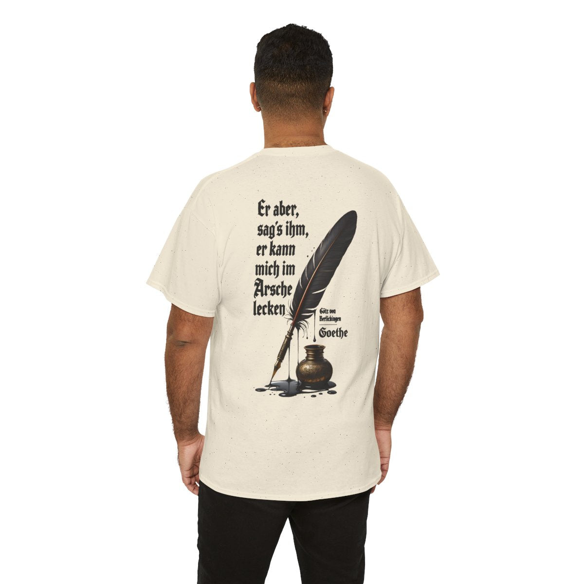 Unisex T-Shirt mit Zitat - Goethe - Er kann mich im Arsche lecken (Druck hinten) – person-6-back