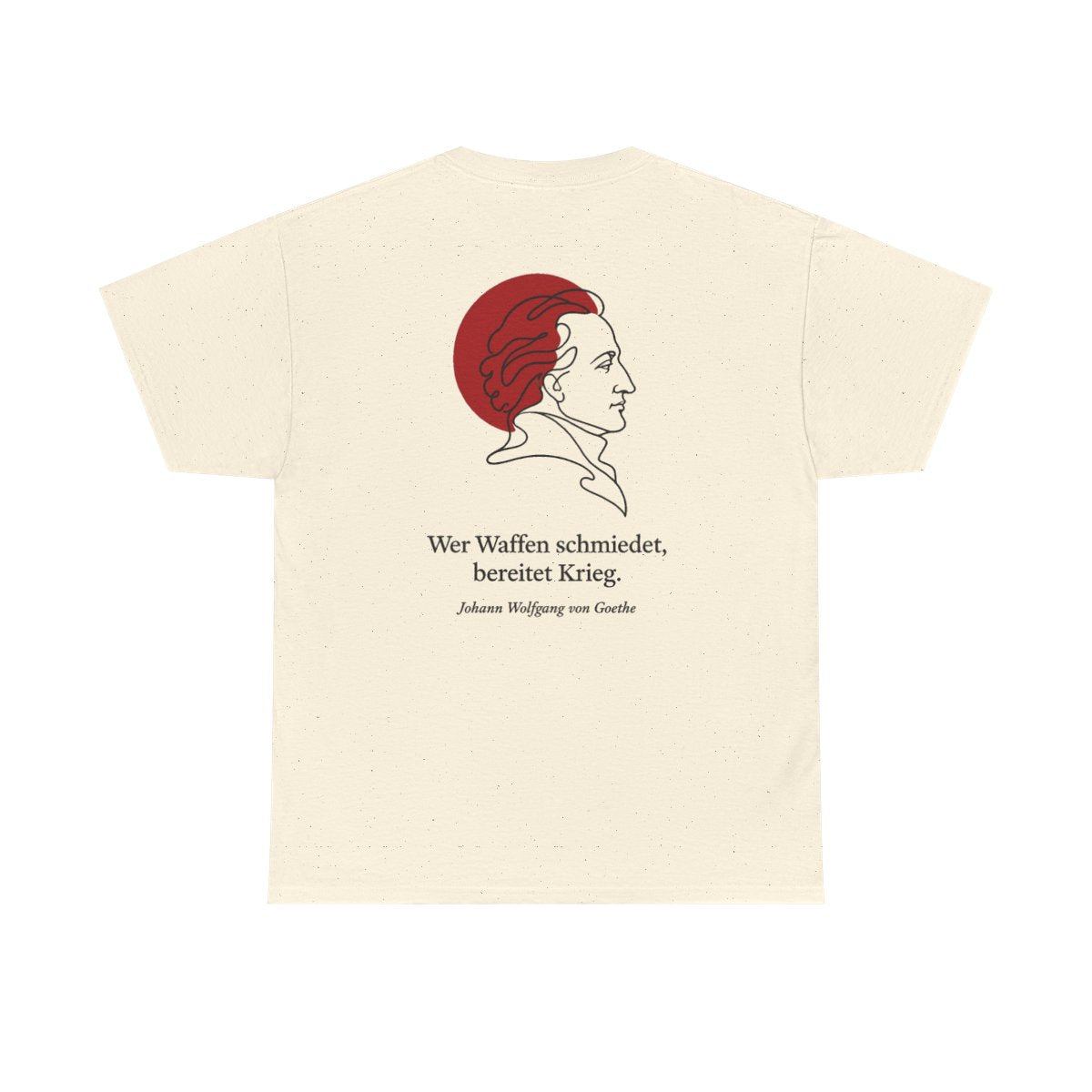 Unisex T-Shirt mit Zitat - Goethe - Wer Waffen schmiedet (Druck hinten) – back