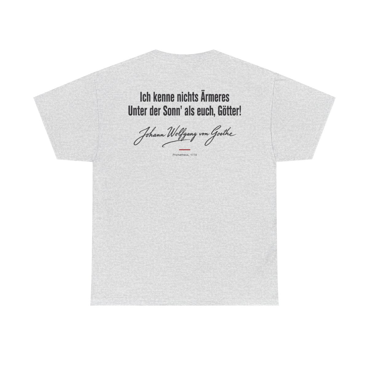 Unisex T-Shirt mit Zitat - Goethe - Ich kenne nichts Ärmeres Signatur (Druck hinten) – back