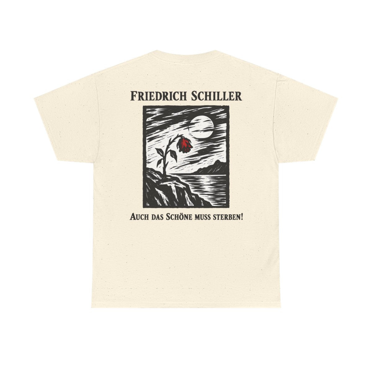Unisex T-Shirt mit Zitat - Schiller - Auch das Schöne muss sterben Holzschnitt (Druck hinten) – back