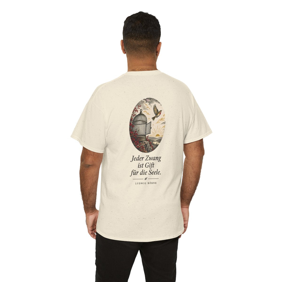 Unisex T-Shirt mit Zitat - Börne - Jeder Zwang ist Gift (Druck hinten) – person-6-back