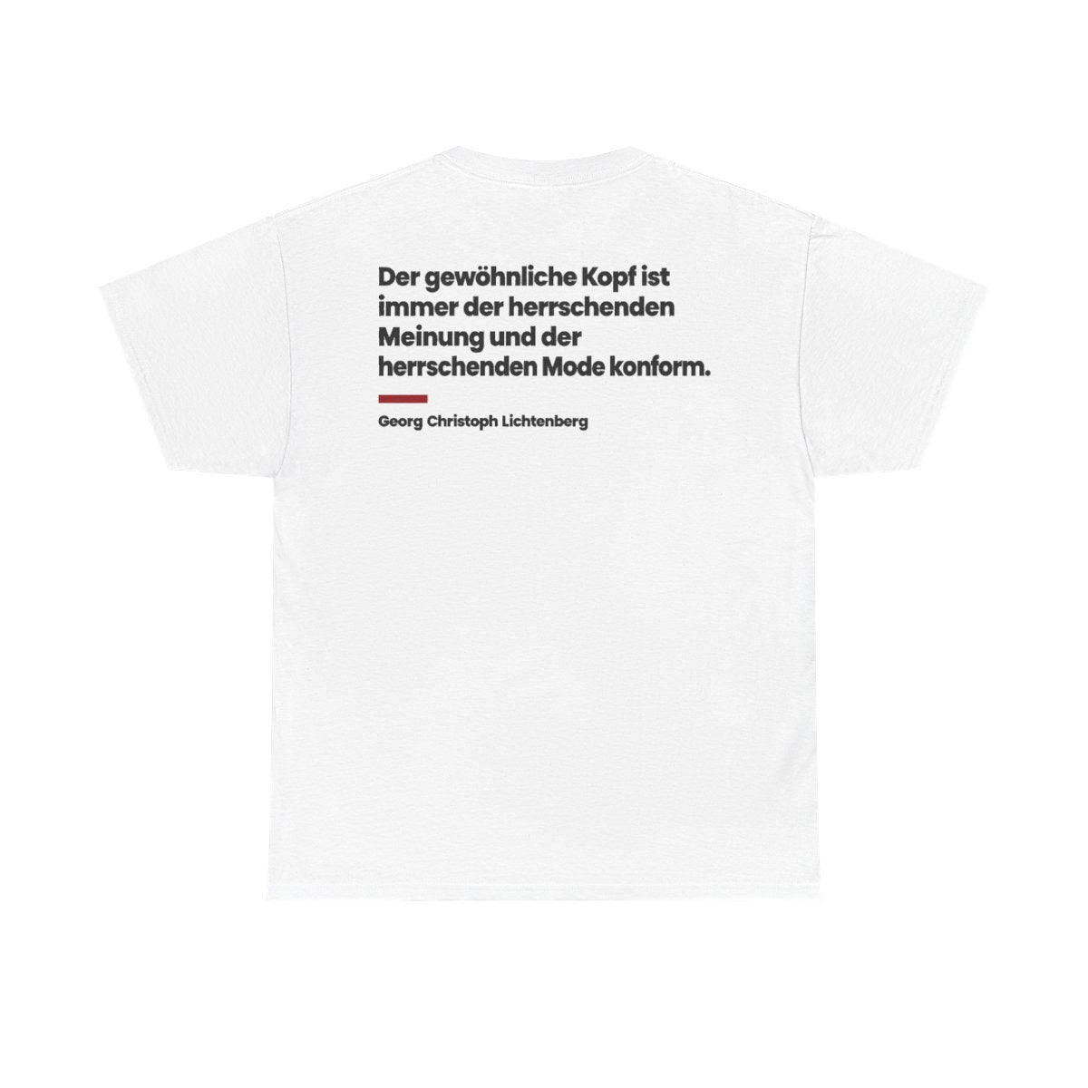 Unisex T-Shirt mit Zitat - Lichtenberg - Der gewöhnliche Kopf ist immer (Druck hinten) – back
