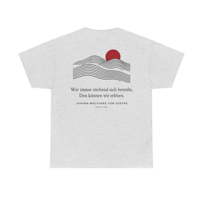Unisex T-Shirt mit Zitat - Goethe - Wer immer strebend sich bemüht Linien (Druck hinten) – back