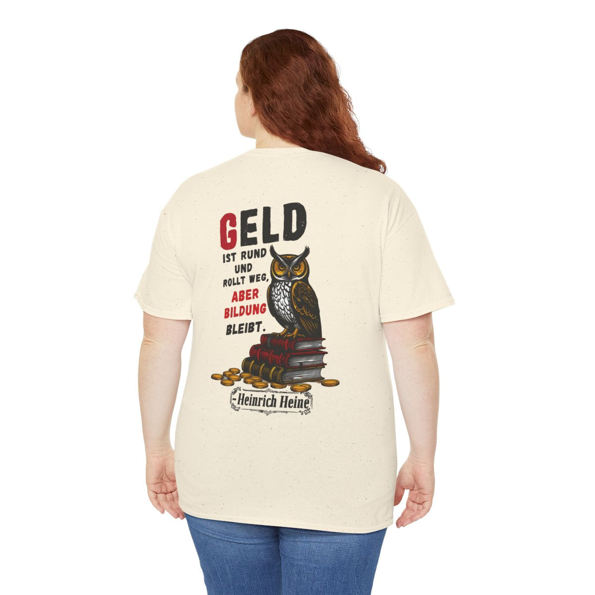 Unisex T-Shirt mit Zitat - Heine - Geld ist rund (Druck hinten) – person-5-back