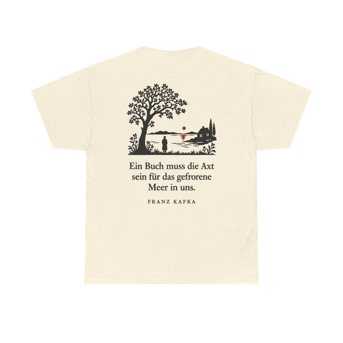Unisex T-Shirt mit Zitat - Kafka - Ein Buch muss die Axt Scherenschnitt (Druck hinten) – back