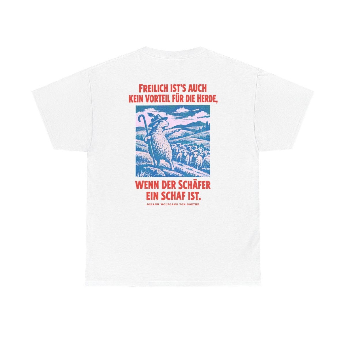 Unisex T-Shirt mit Zitat - Goethe - Schäfer und Schaf (Plakat) (Druck hinten) – back