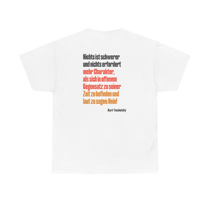 Unisex T-Shirt mit Zitat - Tucholsky - Laut Nein sagen (Druck hinten) – back